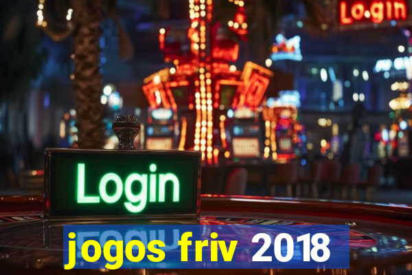 jogos friv 2018